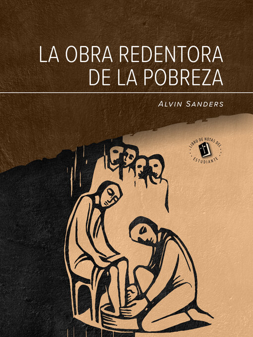 Title details for La obra redentora de la pobreza Libro de notas del estudiante by Alvin Sanders - Available